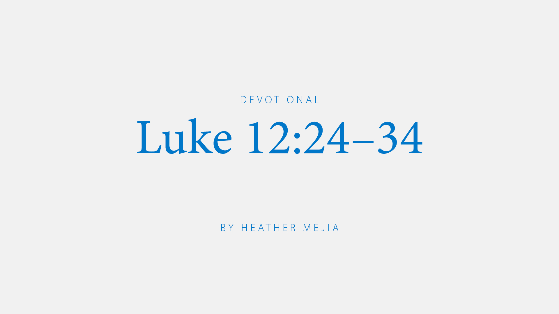 Luke 12:24–34