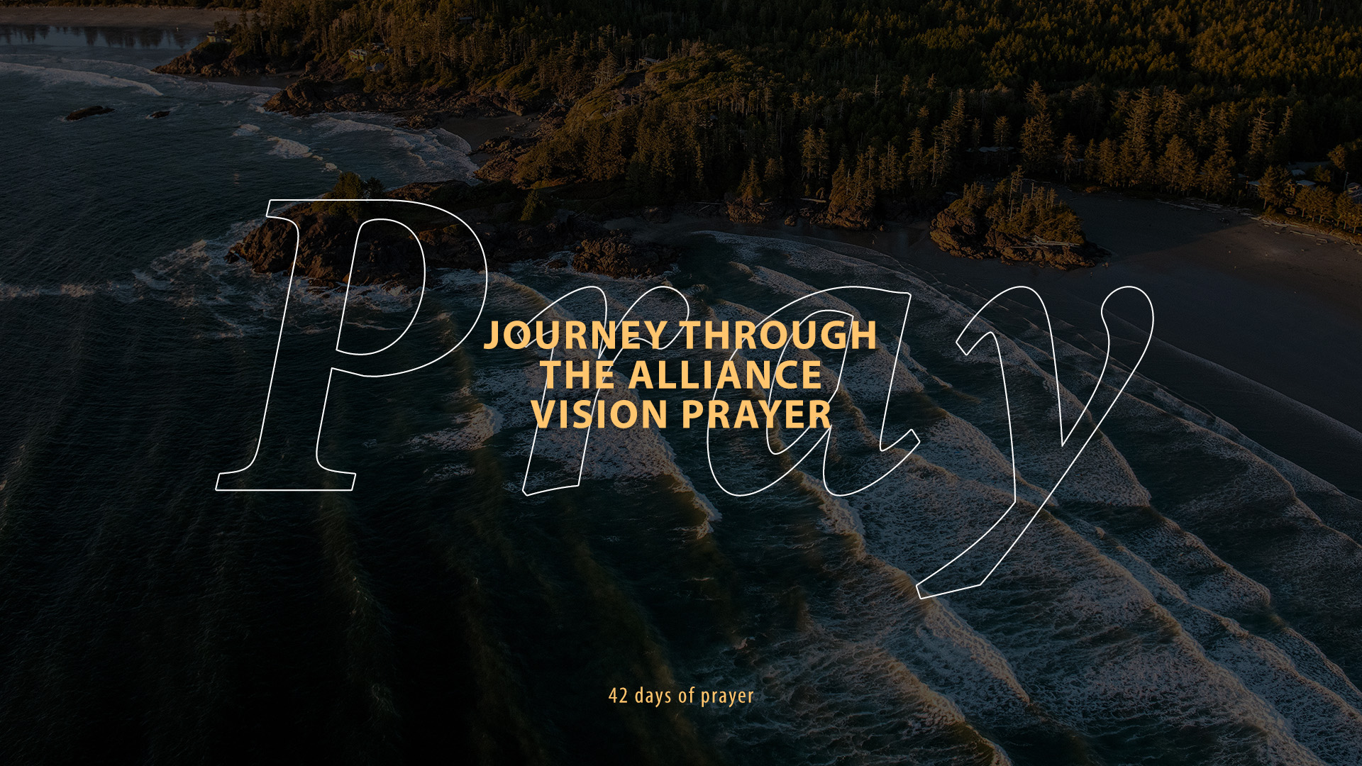 Journey Through The Alliance Vision Prayer 2026