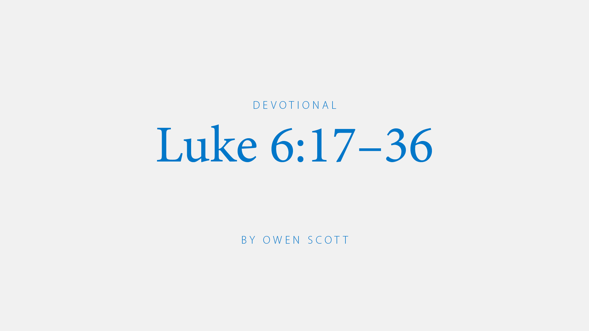 Luke 6:17–36