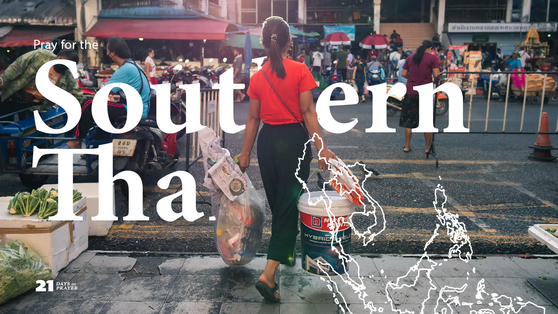 21 Days of Prayer | Day 7: Southern Thai