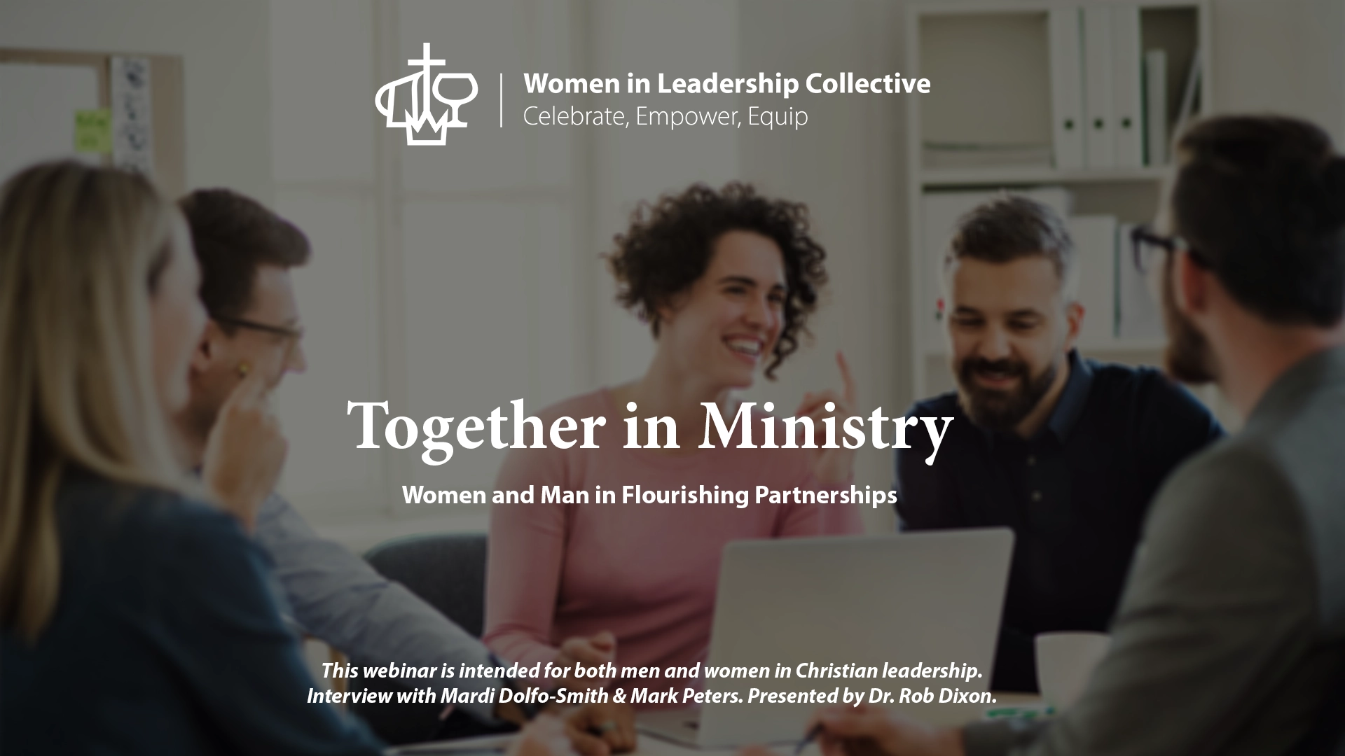 Together in Ministry: Women and Men in Flourishing Partnerships