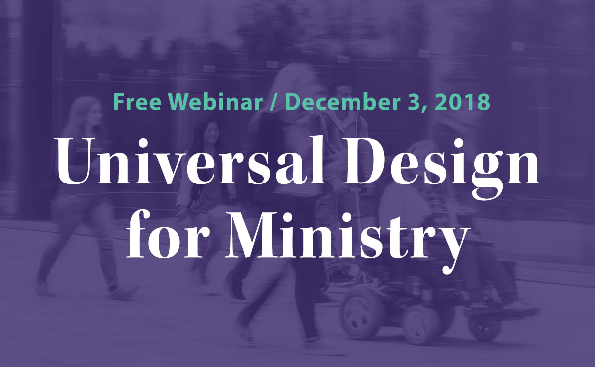 Featured image for “Webinar: Universal Design for Ministry”