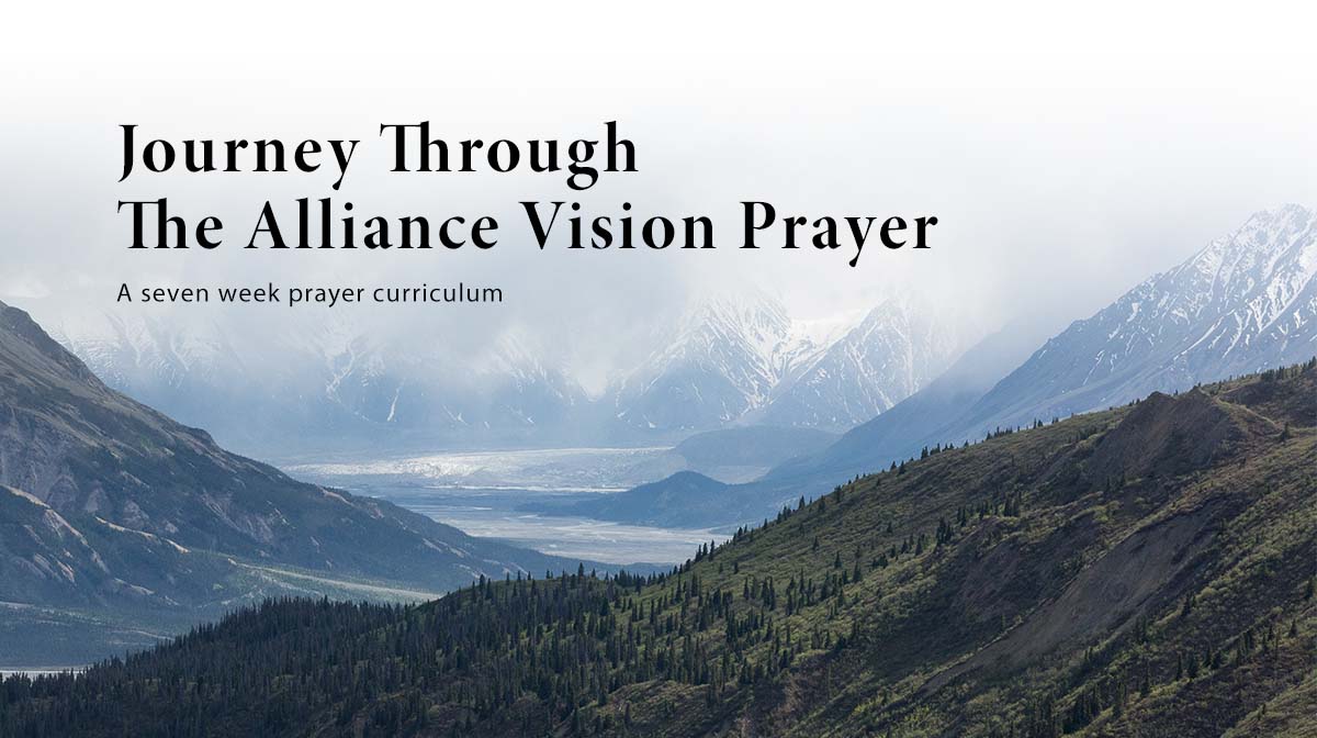 Journey Through The Alliance Vision Prayer