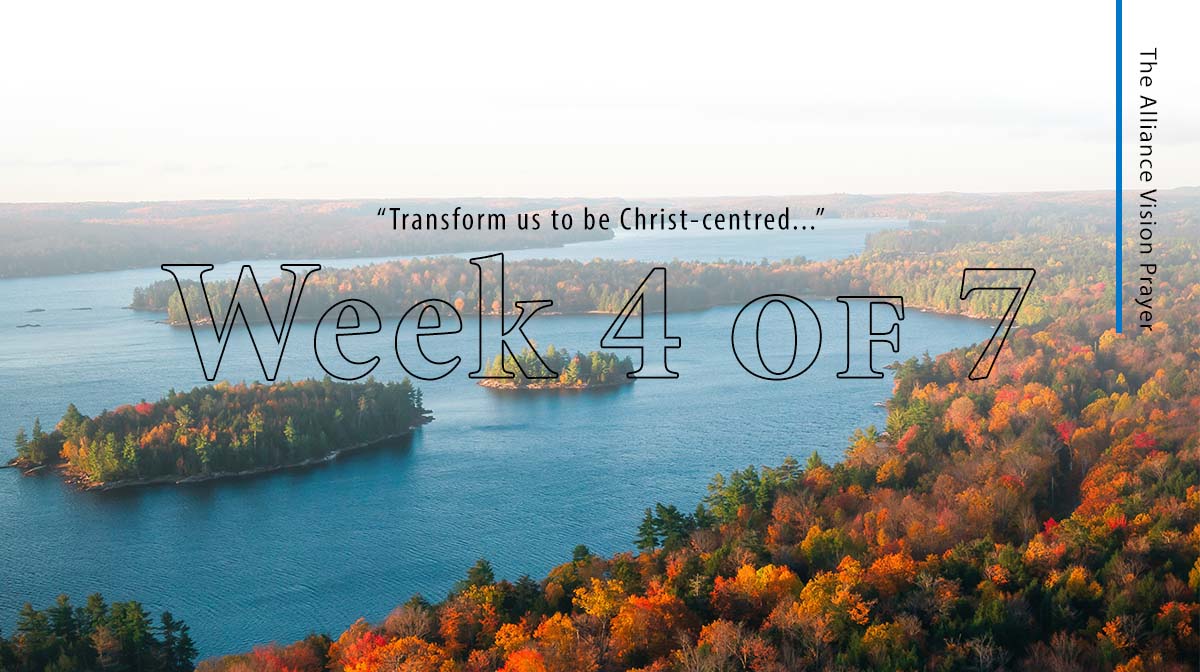 Featured image for “A Journey Through The Alliance Vision Prayer | Week 4”