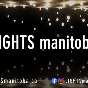 white text reading LIGHTS manitoba with black background and slights shining